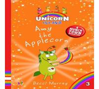 Becci Murray Amy the Applecorn Paperback Book Becci Murray Multicolor