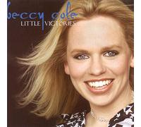 Beccy Cole - Little Victories [Australian Import]