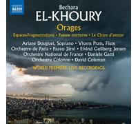 Orchestre Colonne/Coleman - El-Khoury: Orages - Espaces-Fragmentations, Poème nocturne, Le Chant d'amour