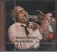 Bechet, Sidney - Blackstick