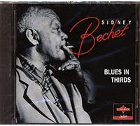 Sidney Bechet - Blues in Thirds