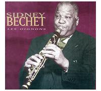 Bechet, Sidney - Les Oignons