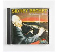 Bechet Sidney - Revolutionary Blues 1941-51
