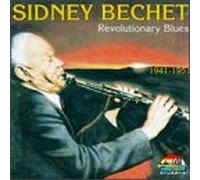 Bechet, Sidney - Revolutionary Blues
