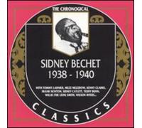 Bechet, Sidney - Sidney Bichet: 1938 - 1940