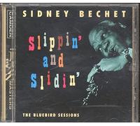 Bechet, Sidney - Slippin' And Slidin': THE BLUEBIRD SESSIONS