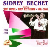 Bechet Sidney - Weary Blues 1932-38