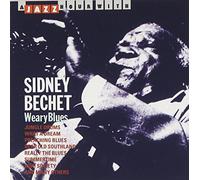 Bechet, Sidney - Weary Blues