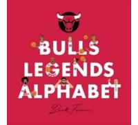 Beck Feiner Bulls Legends Alphabet Hardcover Book Beck Feiner Multicolor
