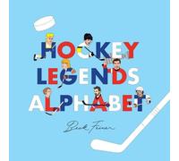 Beck Feiner Hockey Legends Alphabet Hardcover Book Beck Feiner Multicolor