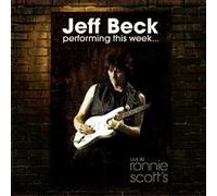 Beck, Jeff - Performing This Week: Live At Ronnie Scott's [Austr. Import]