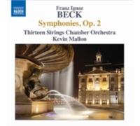 BECK/THIRTEEN STRINGS/MALLON: SYMPHONIES OP. 2 - CD
