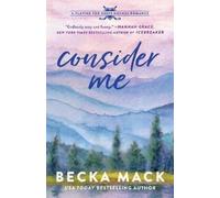 Becka Mack Consider Me (Paperback) Playing for Keeps