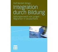 Becker - Integration durch Bildung - New paperback or softback - X555z