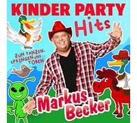 Becker, Markus - Kinder Party Hits Zum Tanzen, Springen und Toben