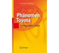 Becker - Phnomen Toyota Erfolgsfaktor Ethik - New hardback or cased - P555z