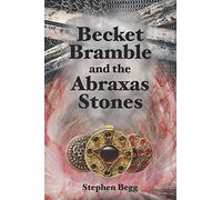 Becket Bramble and the Abraxas Stones: 5