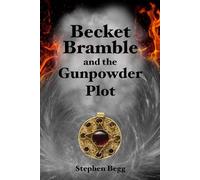 Becket Bramble and the Gunpowder plot: 3