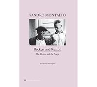 Beckett and Keaton: The Comic and the Angst