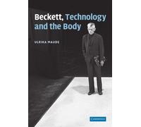 Beckett, Technology and the Body