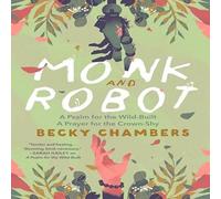 Becky Chambers Monk & Robot Paperback Book Becky Chambers Multicolor