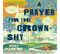 Becky Chambers Prayer for the Crown-Shy Hardback Book Becky Chambers Multicolor
