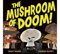 Becky Davies Mushroom of Doom Paperback Book Becky Davies Multicolor