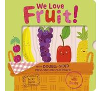 Becky Davies We Love Fruit Board book Book Becky Davies Multicolor