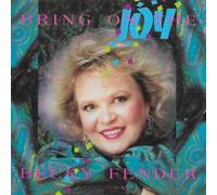 Becky Fender - Bring On The Joy