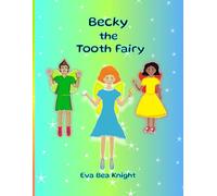 Becky the Tooth Fairy