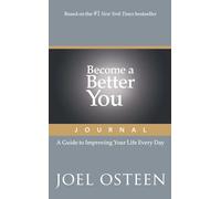 Become a Better You Journal: A Guide to Improving Your Life Every Day