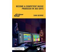 Become a Competent Music Producer in 365 Days