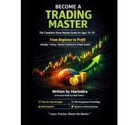 Become a Trading Master: The Complete Share Market Guide for Ages 18-30: From Beginner to Profit - Intraday, Swing, Options Explained in Simple English Preface