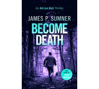 Become Death : A fast-paced assassin thriller