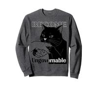 Become Ungovernable - Black Cat Biting Hand Funny Meme Sweatshirt