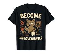Become Ungovernable Cat T-Shirt