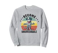 become ungovernable Sweatshirt