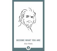 Become What You Are
