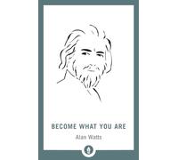 Become What You Are (Shambhala Pocket Library)