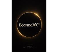 BECOME360°: THE 360° RECODE FOR THE WOMAN WHO HAS ALREADY WON