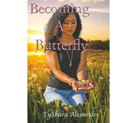 Becoming A Butterfly