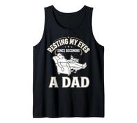 Becoming A Dad Sarcastic Tired Napping Grandpa Resting Eyes Tank Top