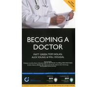Becoming a Doctor: Is Medicine Really the Career for You? (2nd Edition): Study Text