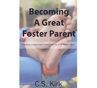Becoming a Great Foster Parent