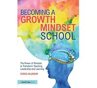 Becoming a Growth Mindset School by Hildrew & Chris Churchill Academy & Sixth Form & UK