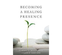 Becoming a Healing Presence