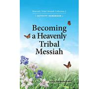 Becoming a Heavenly Tribal Messiah: Heavenly Tribal Messiah Collection 2