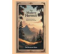 Becoming a Hermit: The Practical Guide To Finding Inner Peace (Motivation and Life Skills)