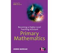 Becoming a Higher Level Teaching Assistant: Primary Mathematics