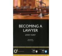Becoming a Lawyer: Is Law Really the Career for You?: Study Text